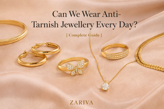 Can We Wear Anti-Tarnish Jewellery Every Day? (Complete Guide)