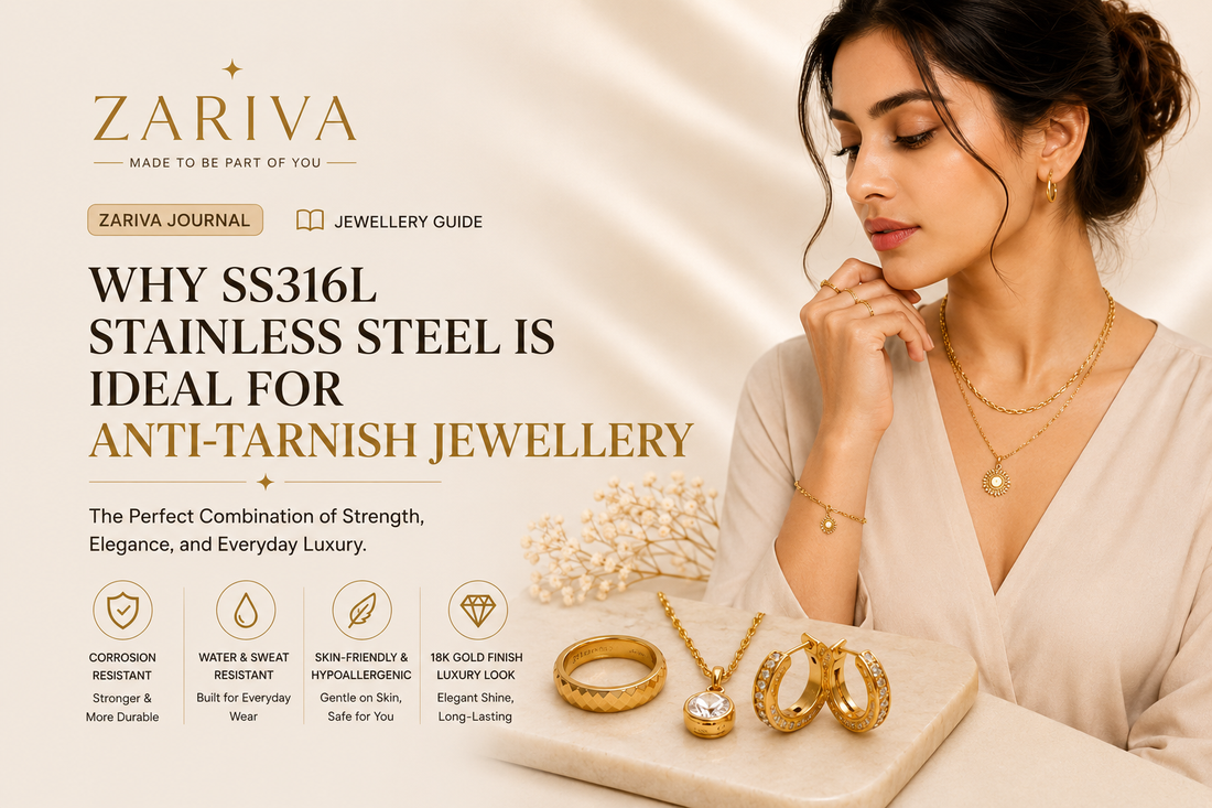 Illustration explaining why SS316L stainless steel is the best material for anti-tarnish jewellery, featuring Zariva 18K Gold PVD coated necklace, earrings, rings and bracelet for everyday wear.