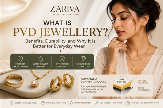 What Is PVD Jewellery? Benefits, Durability, and Why It Is Better for Everyday Wear