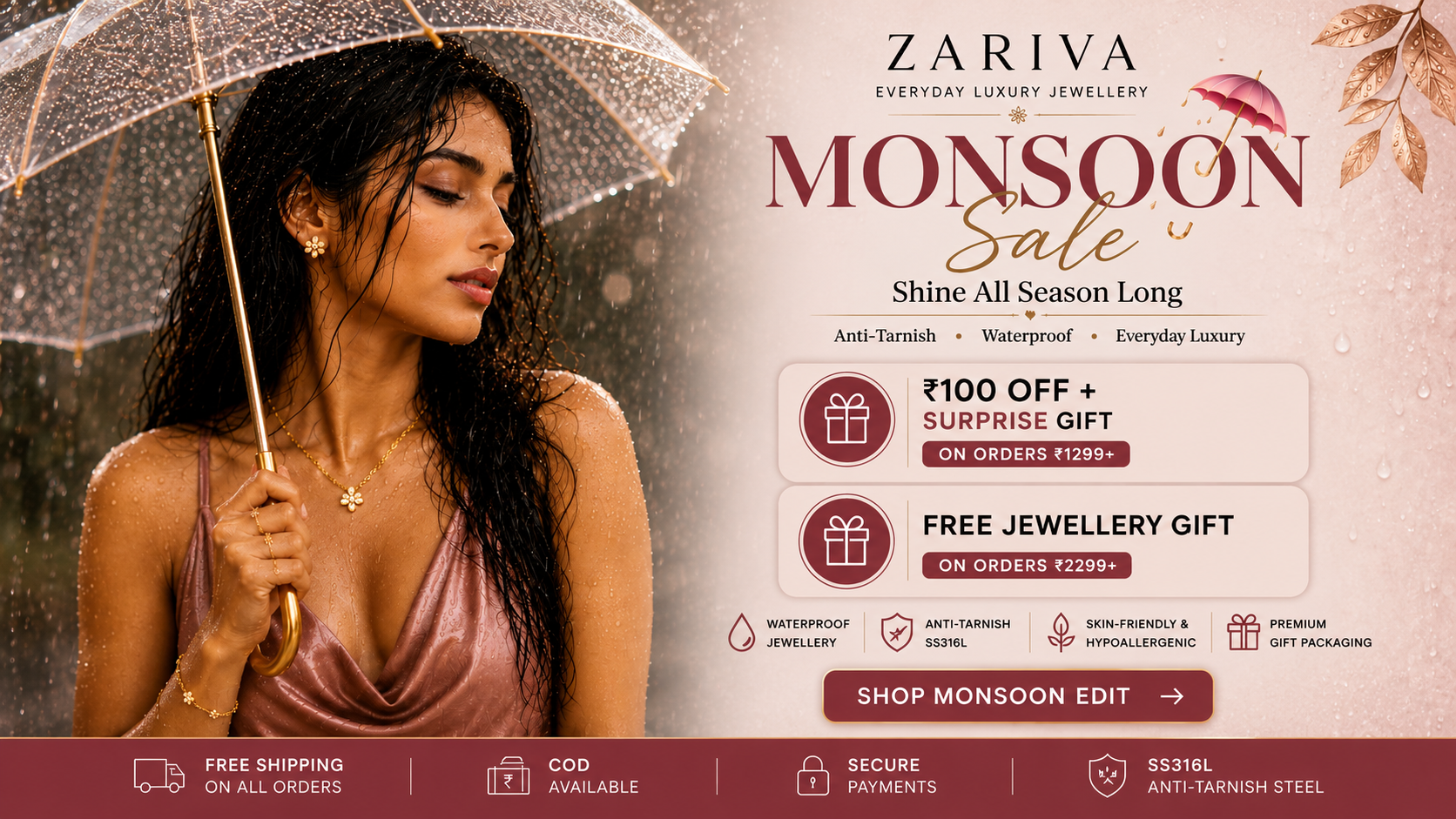 ZARIVA Monsoon Sale featuring anti-tarnish waterproof jewellery crafted from SS316L stainless steel with 18K PVD gold plating, skin-friendly comfort, complimentary gifts and everyday luxury styling.